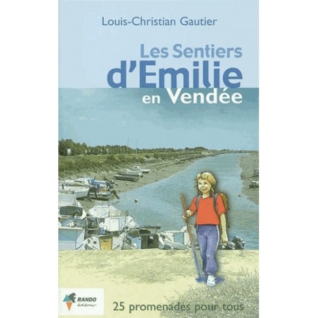 Les sentiers d'Emilie en Vendée