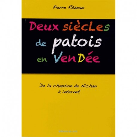 Deux siècles de patois en Vendée