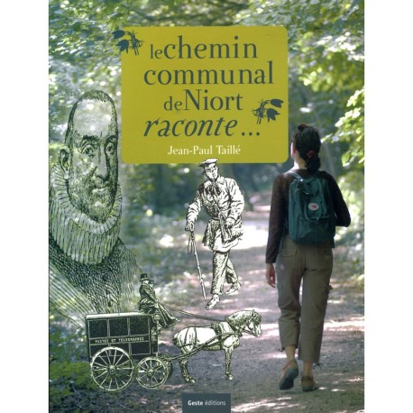 Livre - Le chemin communal de Niort raconte